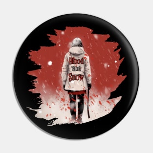 Blood And SNOW Pin