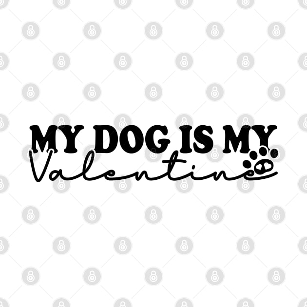 My Dog Is My Valentine by Blonc