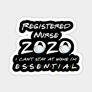 Registered Nurse 2020 Quarantine Gift Magnet