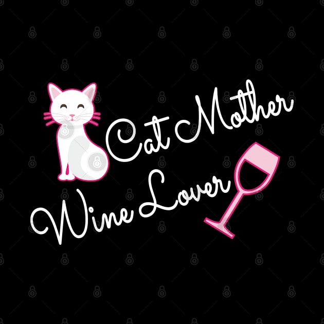 Cat Mother Wine lover by KC Happy Shop