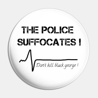 Don't kill black george Pin