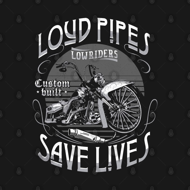 Motorcycle Loud Pipes Save Lives by Jandjprints