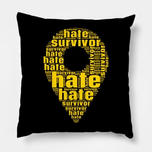 hate survivor Pillow