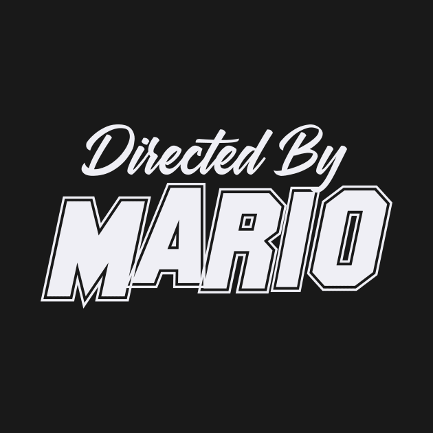 Directed By MARIO, MARIO NAME by Judyznkp Creative