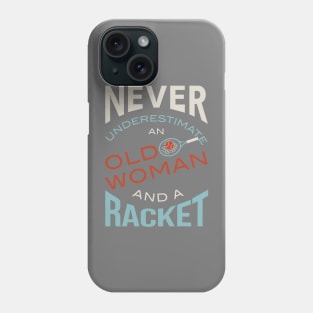 Funny Womens Tennis Saying Phone Case