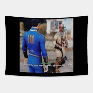 Fallout 4 meme shirt Tapestry