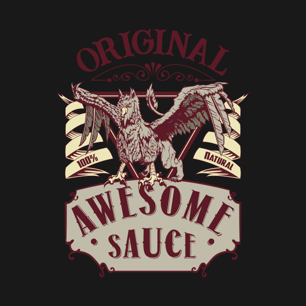 Disover Awesome Sauce Spicy - Quote - T-Shirt