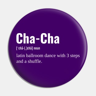 Cha-Cha Definition Pin