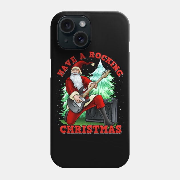 Have A Rocking Christmas Santa Claus Phone Case by AngelFlame