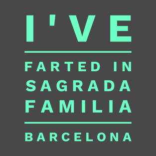 Sacred Family Barcelona Fart T-Shirt