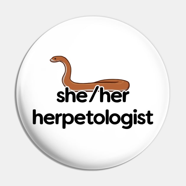 She/Her Herpetologist - Snake Design Pin by Nellephant Designs