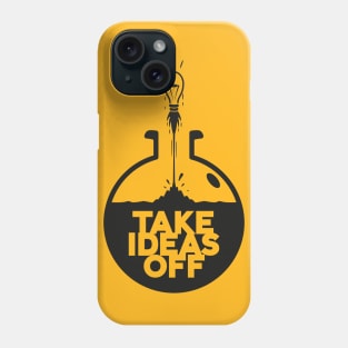 Take Ideas Off Inspirational Quote Cartoon Style Phone Case