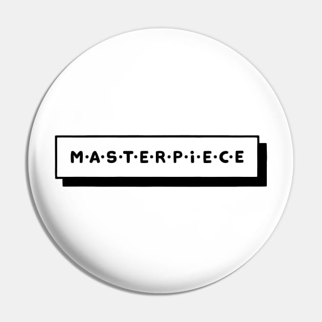 Masterpiece Pin by geep44