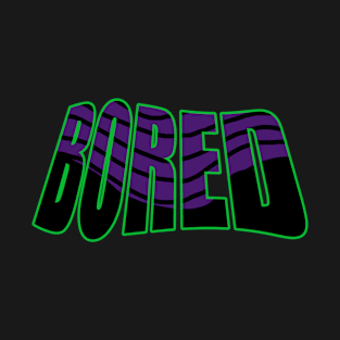 BORED DESIGN T-Shirt