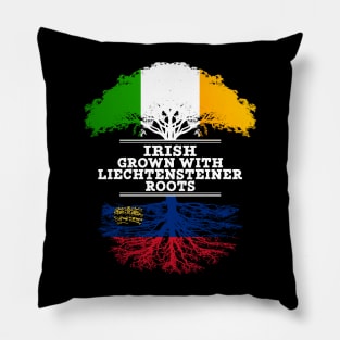 Irish Grown With Liechtensteiner Roots - Gift for Liechtensteiner With Roots From Liechtenstein Pillow