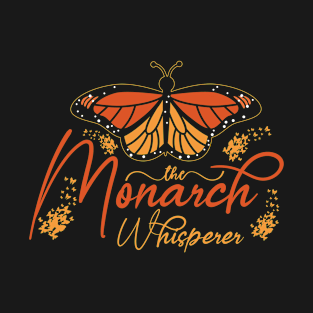 Monarch Whisperer Butterfly Entomologist T-Shirt