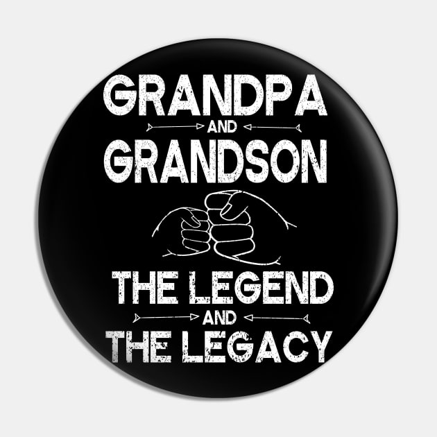 Grandpa And Grandson The Legend And The Legacy Hand To Hand Father Parent July 4th Christmas Day Pin by DainaMotteut