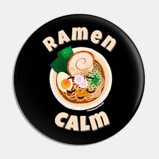 Cute Ramen Calm Pin