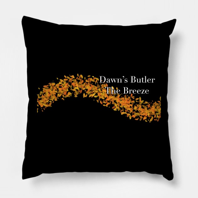 Dawn's Butler - The Breeze Pillow by Sanders Sound & Picture