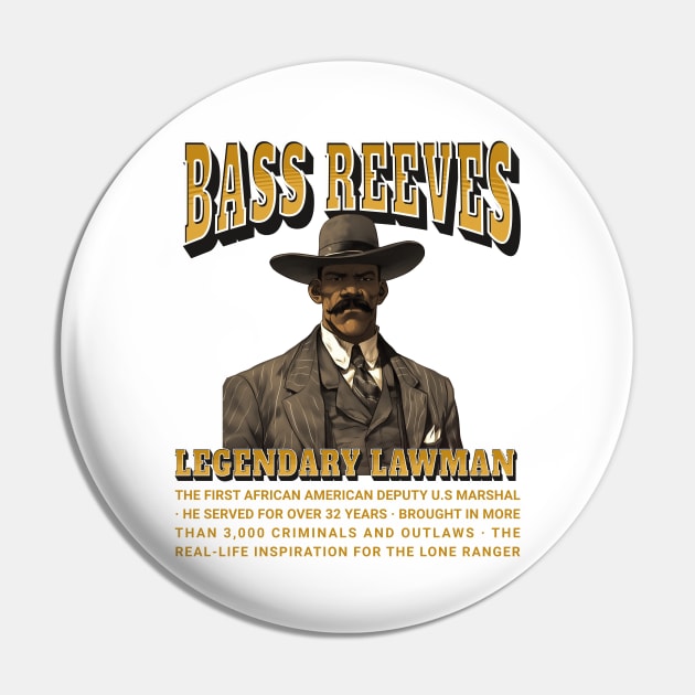 Bass Reeves Legendary Lawman Pin by UrbanLifeApparel