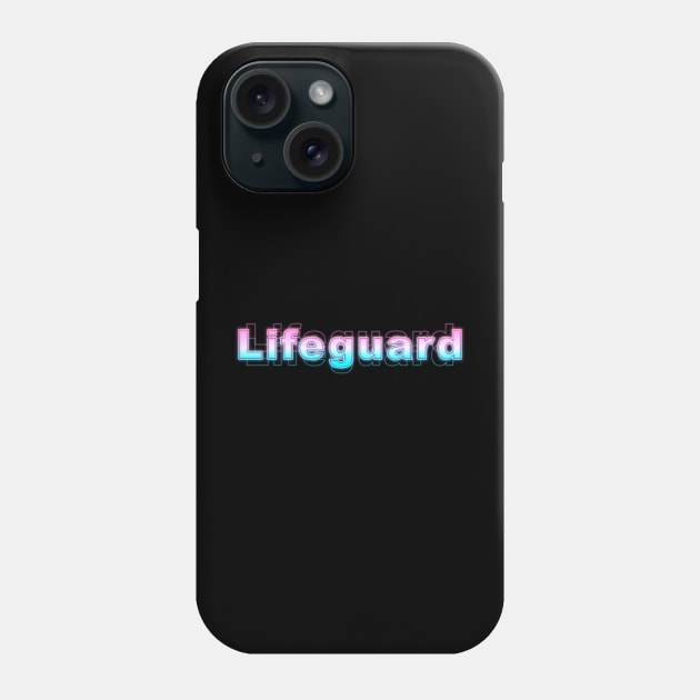 Lifeguard Phone Case by Sanzida Design