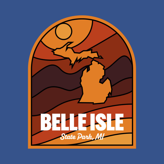 Disover Belle Isle State Park Michigan - Belle Isle State Park Mi - T-Shirt