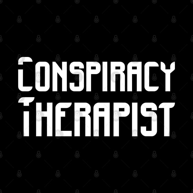 Conspiracy Therapist by Shopinno Shirts