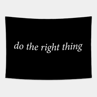 Do The Right Thing Tapestry