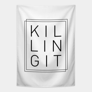 Killing It - Cool, Trendy, Stylish, Minimal Typography Tapestry