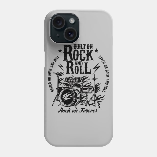 Built on Rock and Roll Phone Case by artlahdesigns