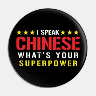 I Speak Chinese What's Your Superpower Pin