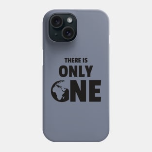 There is Only One Planet (black version) Phone Case