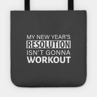 NEW YEARS RESOLUTION Tote