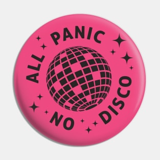 All Panic No Disco Pin