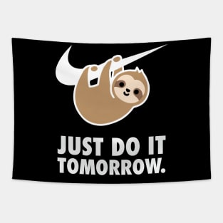 Just Do It Tomorrow (White on Black) Tapestry