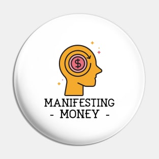 Manifesting Money Pin