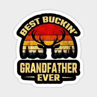 Best Buckin Grandfather Ever Deer Hunting Fathers day Magnet