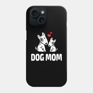 Dog Mom Mothers' Day Gift Phone Case