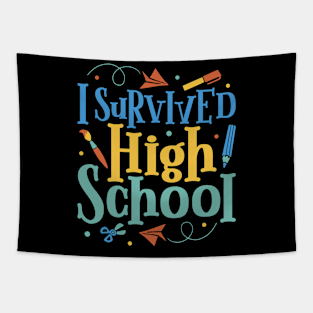 I survived high school Tapestry