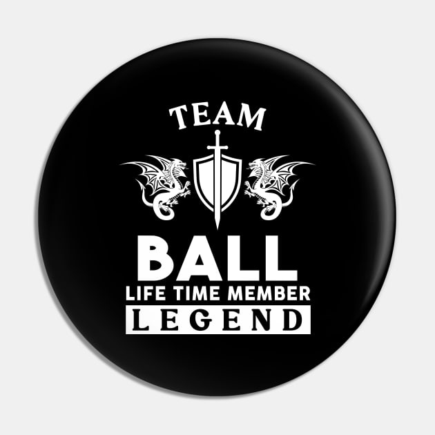 Ball Name T Shirt - Ball Life Time Member Legend Gift Item Tee Pin by unendurableslemp118