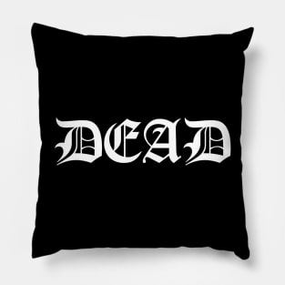 DEAD Pillow