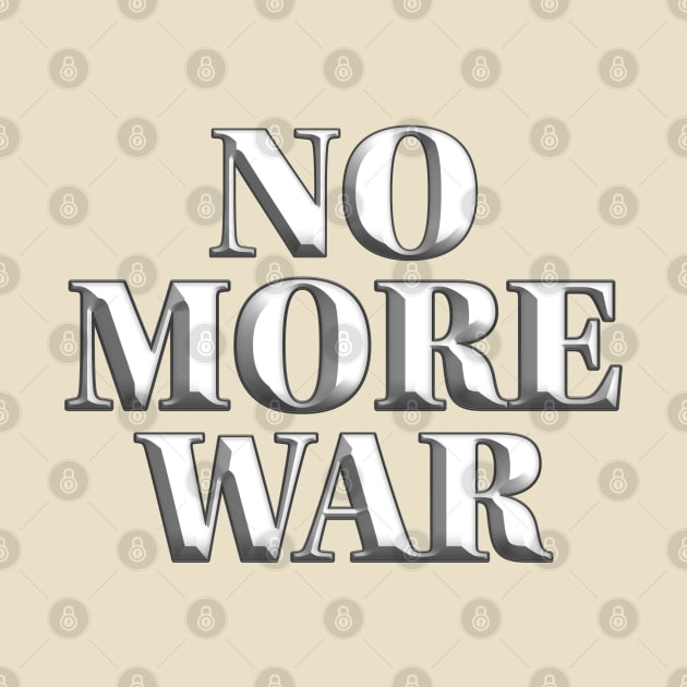 No More War 2 by LahayCreative2017