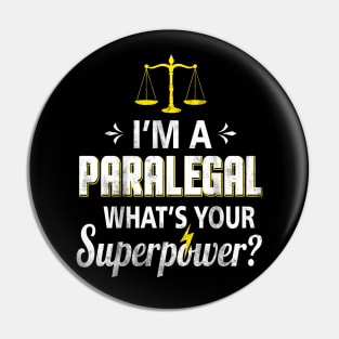 I'm a Paralegal What is Your Superpower Vintage Pin