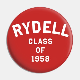 Rydell Class of '58 Pin