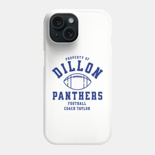 Property of Dillon Panthers Football - Coach Taylor Phone Case