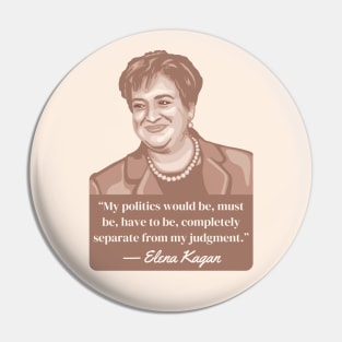 Elena Kagan Portrait and Quote Pin