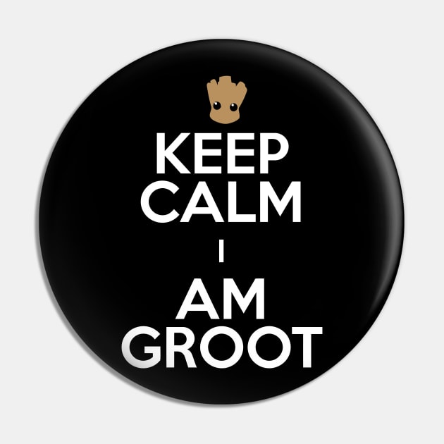 Keep Calm and I Am Groot Pin by duniakubaby