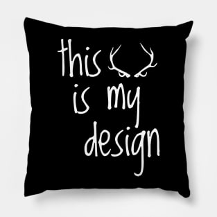 This Is My Design Pillow