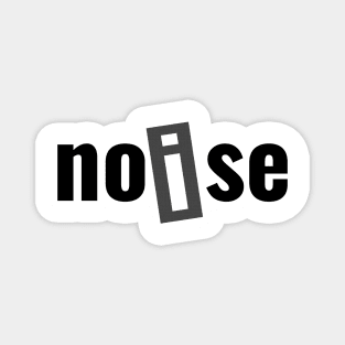 Noise Magnet