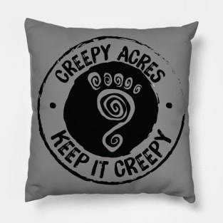 Creepy Acres foot logo (non distressed in black) Pillow